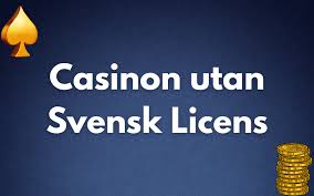 Det finns casinon utan svensk licens - Upptäck världen av oreglerade spel